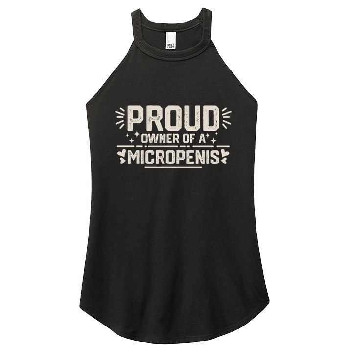 Funny Joke Rude Proud Owner Of A Micropenis Bachelor Party Women's Perfect Tri Rocker Tank