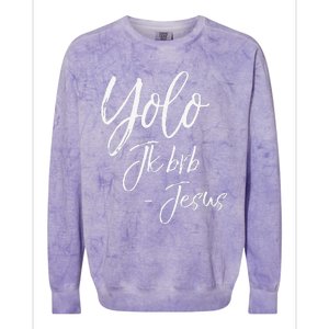 Funny Jesus Resurrection Quote Easter Yolo JK BRB Jesus Colorblast Crewneck Sweatshirt