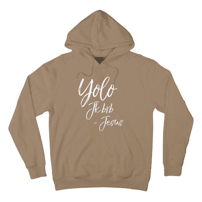 Funny Jesus Resurrection Quote Easter Yolo JK BRB Jesus Hoodie