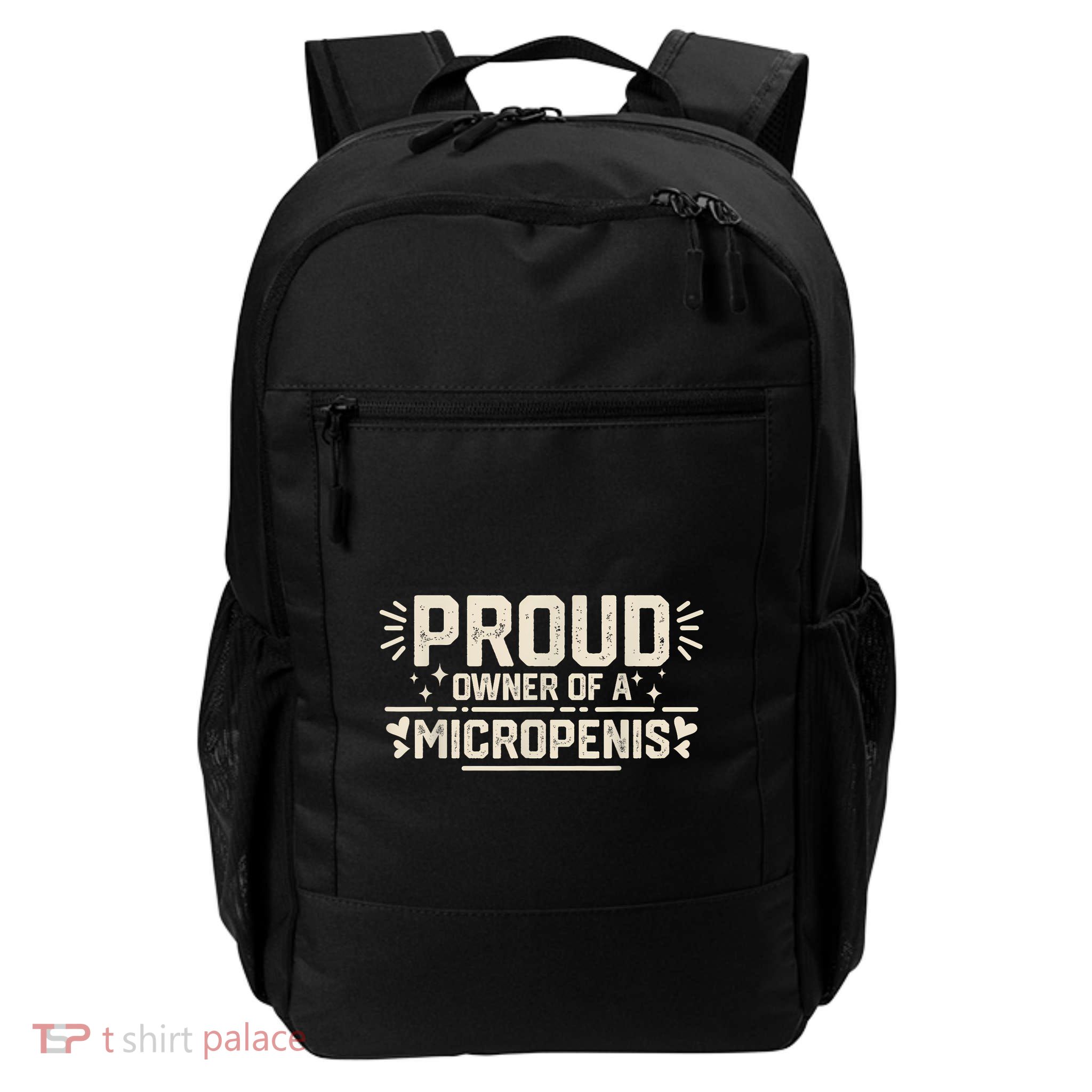 Funny Joke Rude Proud Owner Of A Micropenis Bachelor Party Daily Commute Backpack