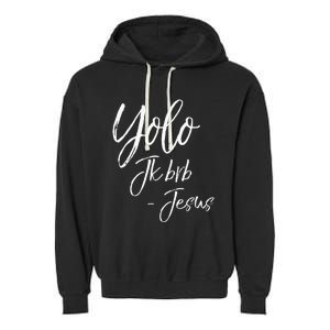 Funny Jesus Resurrection Quote Easter Yolo JK BRB Jesus Garment-Dyed Fleece Hoodie