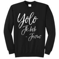 Funny Jesus Resurrection Quote Easter Yolo JK BRB Jesus Sweatshirt