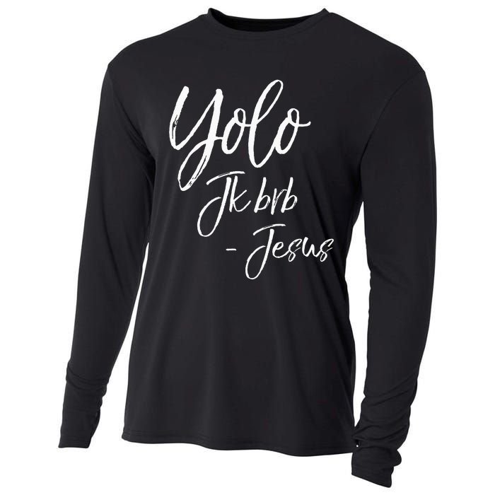 Funny Jesus Resurrection Quote Easter Yolo JK BRB Jesus Cooling Performance Long Sleeve Crew