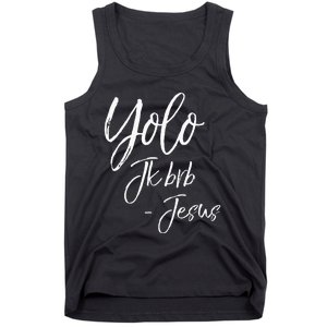 Funny Jesus Resurrection Quote Easter Yolo JK BRB Jesus Tank Top