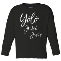 Funny Jesus Resurrection Quote Easter Yolo JK BRB Jesus Toddler Long Sleeve Shirt