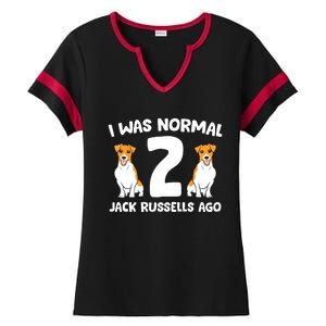 Funny Jack Russell Lover I Was Normal 2 Jack Russells Ago Ladies Halftime Notch Neck Tee