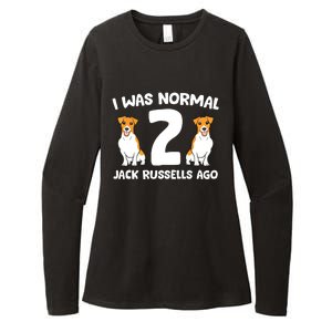 Funny Jack Russell Lover I Was Normal 2 Jack Russells Ago Womens CVC Long Sleeve Shirt