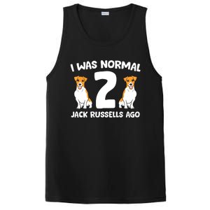 Funny Jack Russell Lover I Was Normal 2 Jack Russells Ago PosiCharge Competitor Tank