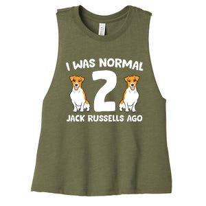 Funny Jack Russell Lover I Was Normal 2 Jack Russells Ago Women's Racerback Cropped Tank