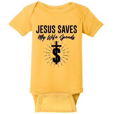 Funny Jesus Saves My Wife Spends Baby Bodysuit