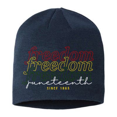 Freedom Juneteenth Since 1865 Sustainable Beanie