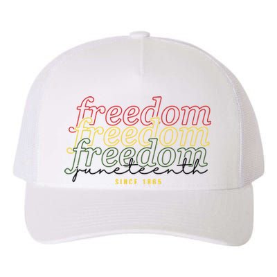 Freedom Juneteenth Since 1865 Yupoong Adult 5-Panel Trucker Hat