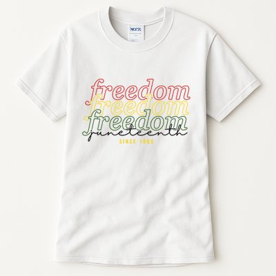 Freedom Juneteenth Since 1865 Tall T-Shirt