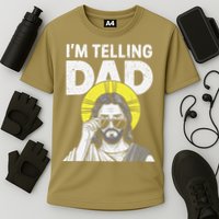 Funny Jesus Saying Im Telling Dad Cooling Performance Crew T-Shirt