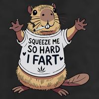 Funny Joke Squeeze Me So Hard I Fart Cool Comfort Performance Bucket Hat