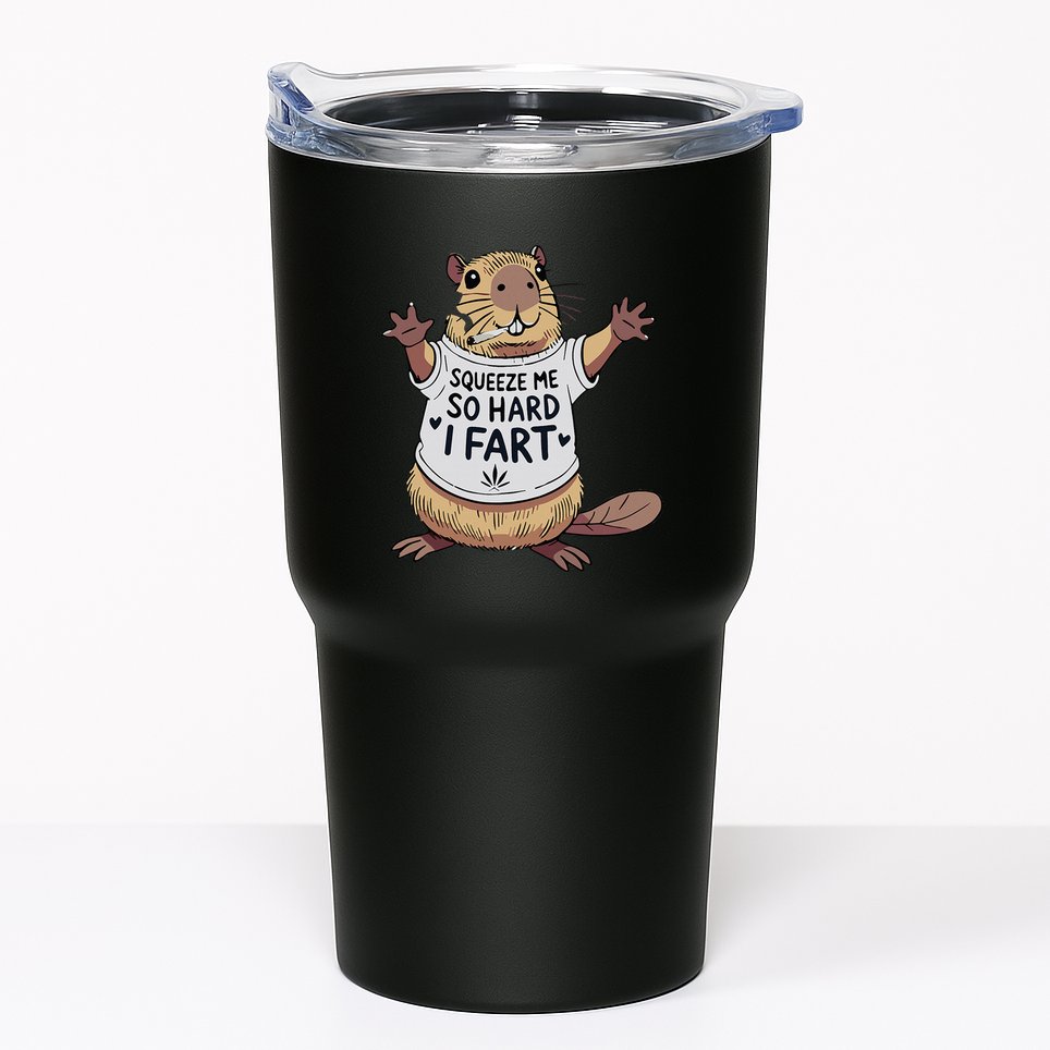 Funny Joke Squeeze Me So Hard I Fart Tumbler