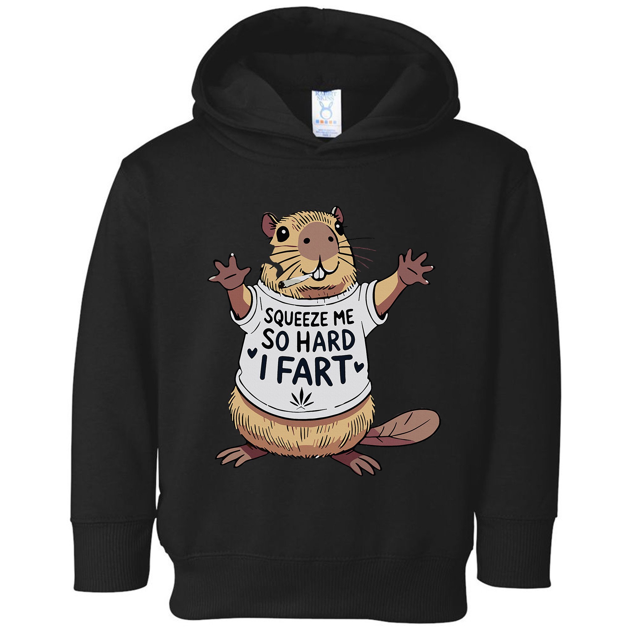 Funny Joke Squeeze Me So Hard I Fart Toddler Hoodie