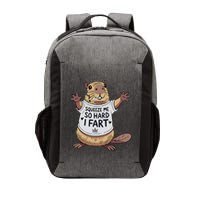 Funny Joke Squeeze Me So Hard I Fart Vector Backpack
