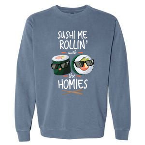 Funny Japanese Sushi Lover Gift Garment-Dyed Sweatshirt