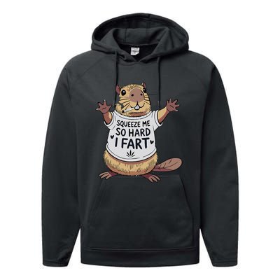 Funny Joke Squeeze Me So Hard I Fart Performance Fleece Hoodie