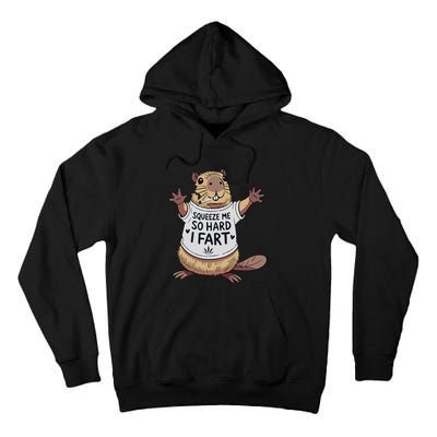 Funny Joke Squeeze Me So Hard I Fart Tall Hoodie