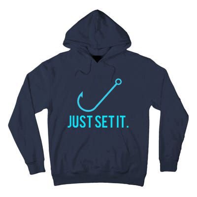 Fun Just Set It Fishing Hook For Outdoor Fans BLU Tall Hoodie