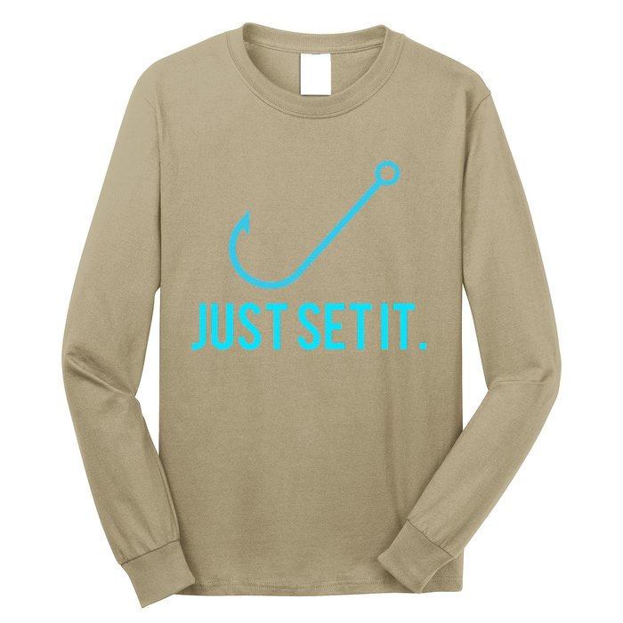 Fun Just Set It Fishing Hook For Outdoor Fans BLU Long Sleeve Shirt