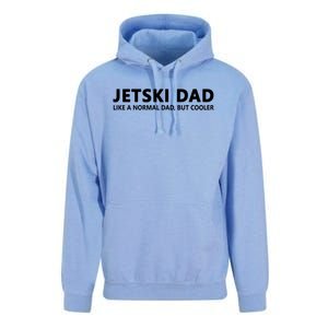 Funny Jet Ski Father Jet Ski Dad Gift Unisex Surf Hoodie