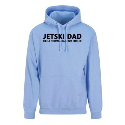 Funny Jet Ski Father Jet Ski Dad Gift Unisex Surf Hoodie