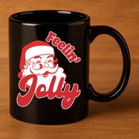 Feelin Jolly Santa Claus Christmas Holiday 11oz C Handle Ceramic Mug