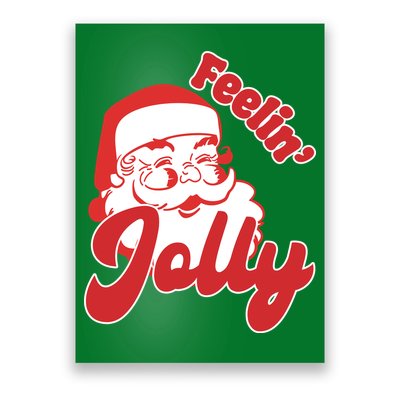 Feelin Jolly Santa Claus Christmas Holiday Poster