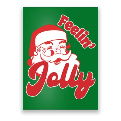 Feelin Jolly Santa Claus Christmas Holiday Poster