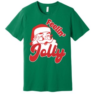 Feelin Jolly Santa Claus Christmas Holiday Premium T-Shirt