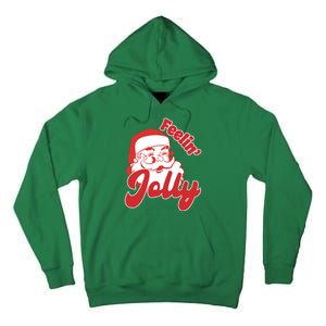 Feelin Jolly Santa Claus Christmas Holiday Tall Hoodie