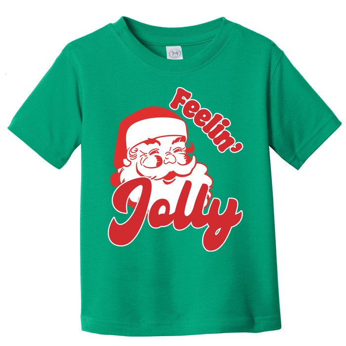 Feelin Jolly Santa Claus Christmas Holiday Toddler T-Shirt