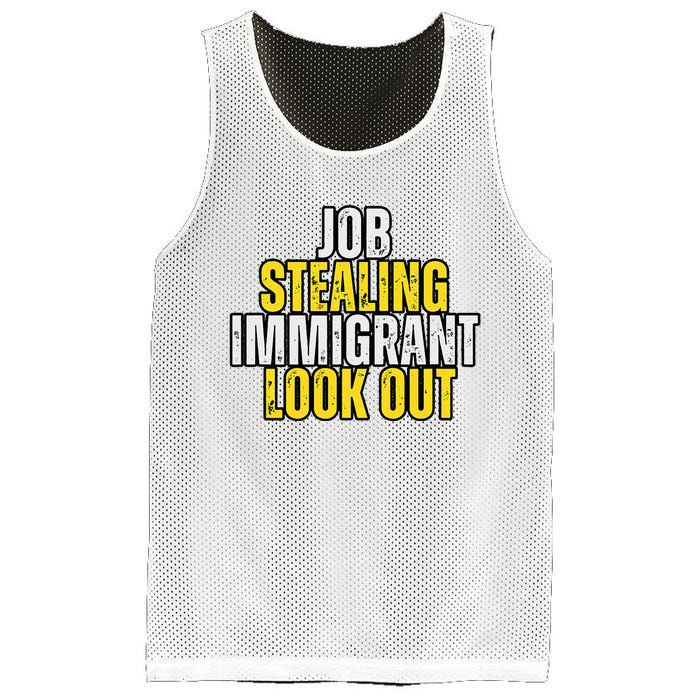 Funny Job Stealing Immigrant Look Out Trump Debate Activist Mesh Reversible Basketball Jersey Tank