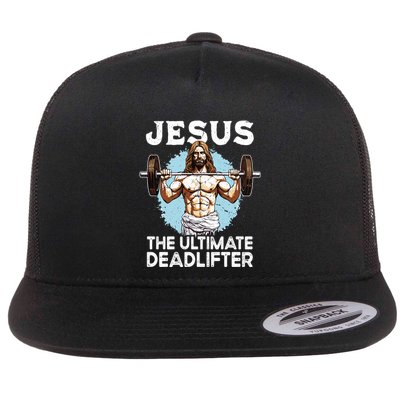 Funny Jesus The Ultimate Deadlifter Funny Christian Gym Meaningful Gift Flatbill Hat