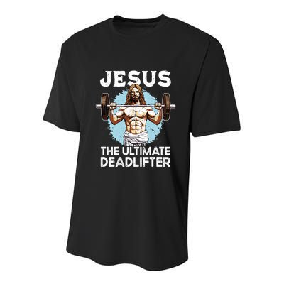 Funny Jesus The Ultimate Deadlifter Funny Christian Gym Meaningful Gift Youth Performance Sprint T-Shirt