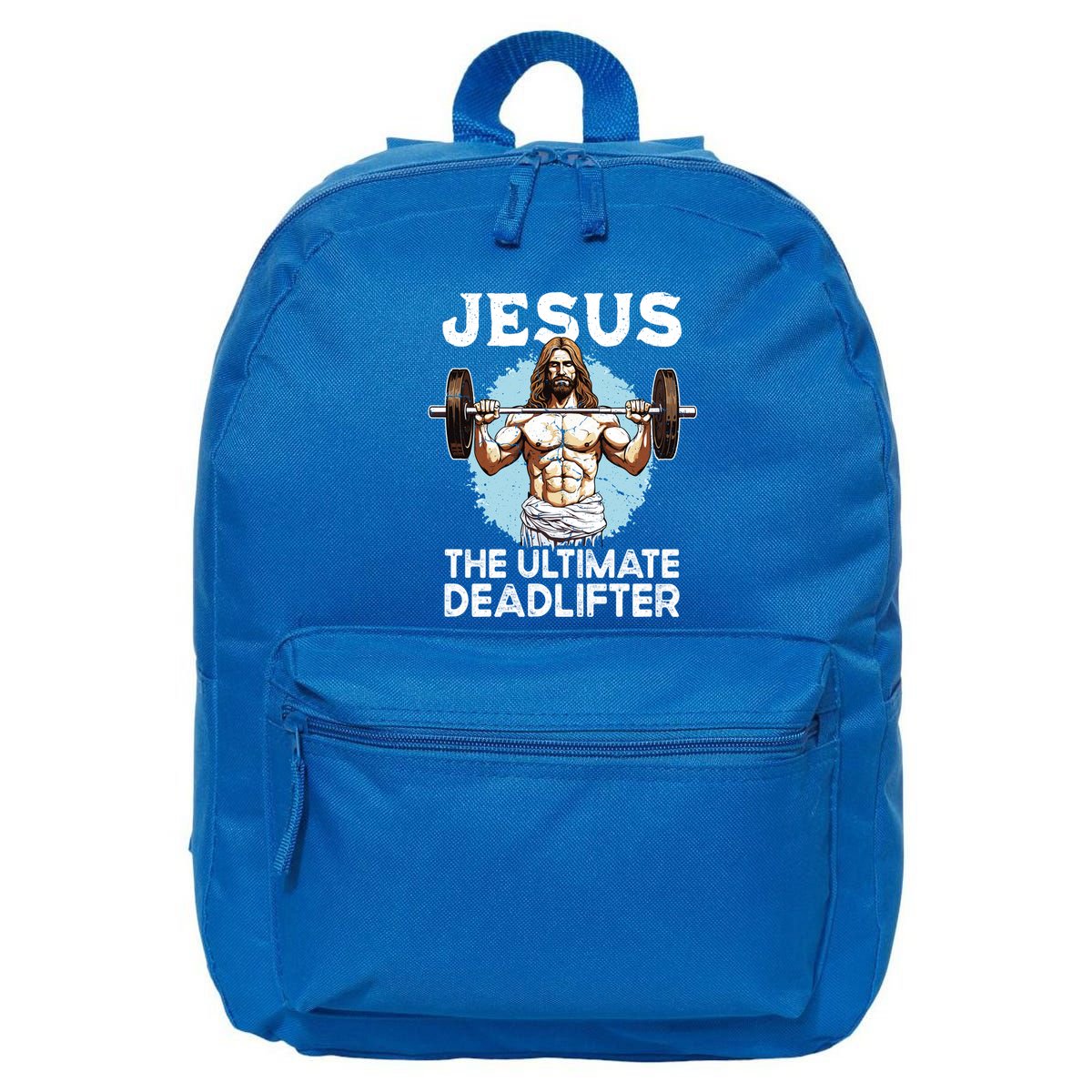 Funny Jesus The Ultimate Deadlifter Funny Christian Gym Meaningful Gift 16 in Basic Backpack