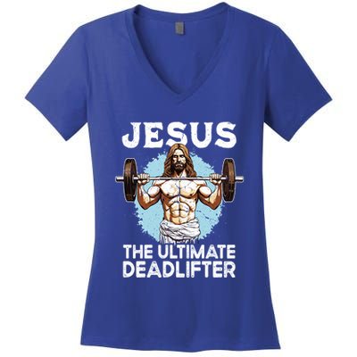 Funny Jesus The Ultimate Deadlifter Funny Christian Gym Meaningful Gift Women's V-Neck T-Shirt