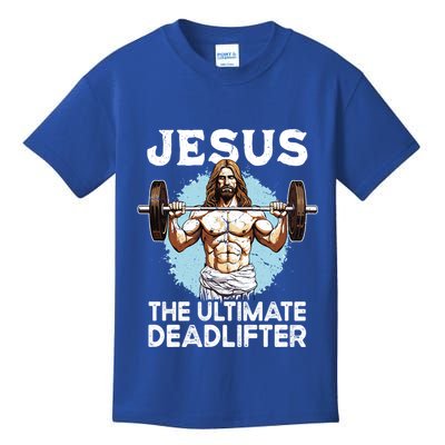 Funny Jesus The Ultimate Deadlifter Funny Christian Gym Meaningful Gift Kids T-Shirt