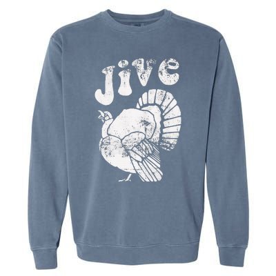 Funny Jive Thanksgiving Turkey Day Retro Holiday Garment-Dyed Sweatshirt