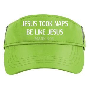 Funny Jesus Took Naps Be Like Jesus Mark 438 Adult Drive Performance Visor