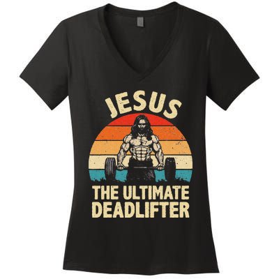 Funny Jesus The Ultimate Deadlifter For Gym Women's V-Neck T-Shirt