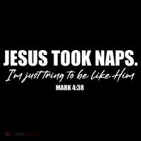 Funny Jesus Took Naps I'm Just Tring To Be Like Him Mark 4 38 Flexfit Unipanel Trucker Cap