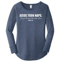 Funny Jesus Took Naps I'm Just Tring To Be Like Him Mark 4 38 Women's Perfect Tri Tunic Long Sleeve Shirt