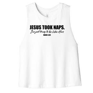 Funny Jesus Took Naps I'm Just Tring To Be Like Him Mark 4 38 Women's Racerback Cropped Tank