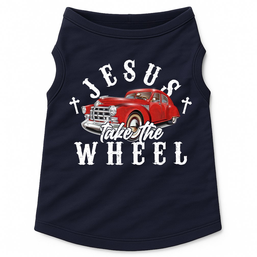 Funny Jesus Take The Wheel Classic Hot Rod Car Doggie Tank