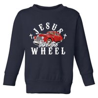 Funny Jesus Take The Wheel Classic Hot Rod Car Toddler Sweatshirt
