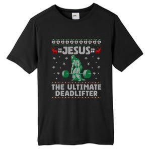 Funny Jesus The Ultimate Deadlifter Ugly Christmas Sweater Sweatshirt Tall Fusion ChromaSoft Performance T-Shirt